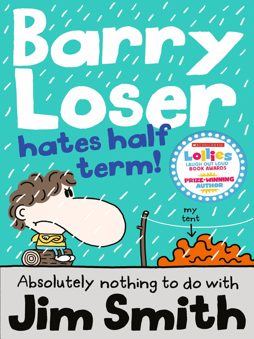 Title details for Barry Loser Hates Half Term by Jim Smith - Available